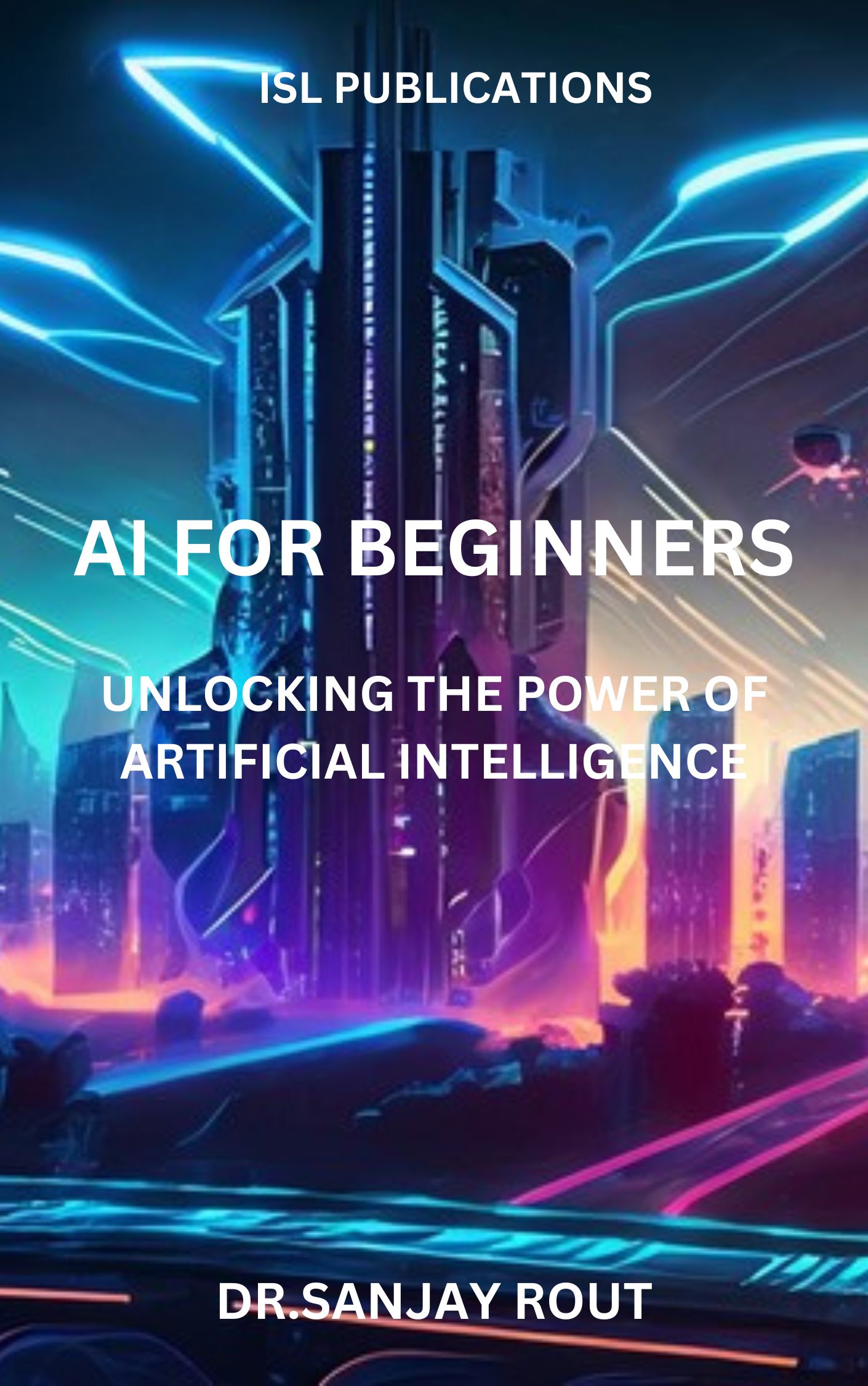 AI for Beginners: Unlocking the Power of Artificial Intelligence ...